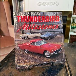 Thunderbird Milestones Book by Mike Mueller